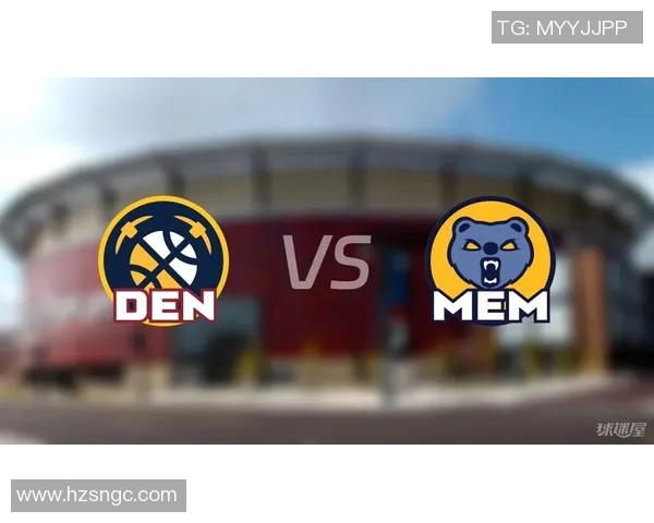 灰熊与掘金比赛数据分析及球队表现对比详解